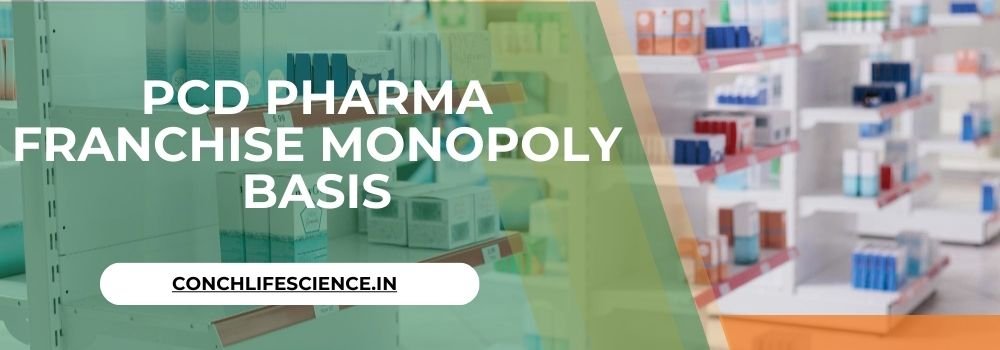 PCD Pharma Franchise Monopoly Basis