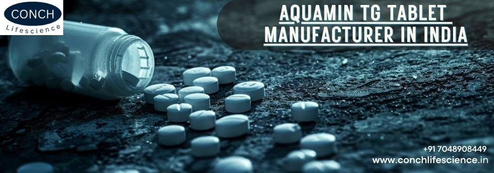 Aquamin TG Tablet Manufacturer in India