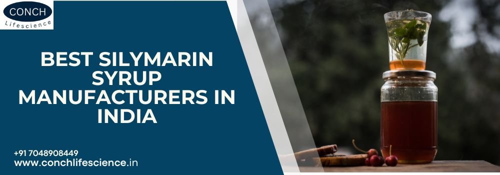 Best Silymarin Syrup Manufacturers in India