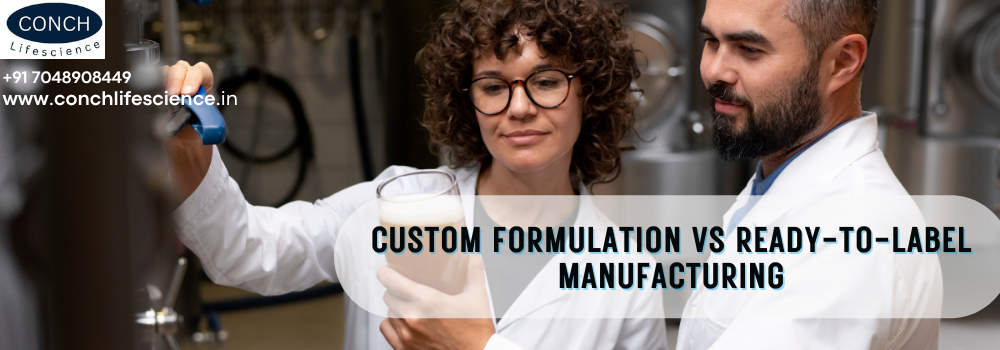 Custom Formulation Vs Ready-to-Label