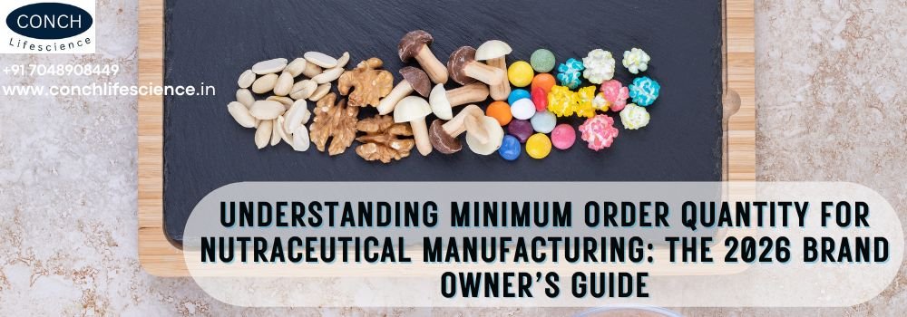 Understanding Minimum Order Quantity for Nutraceutical Manufacturing: The 2026 Brand Owner’s Guide